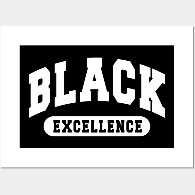 Black Excellence Wall Art by armodilove
